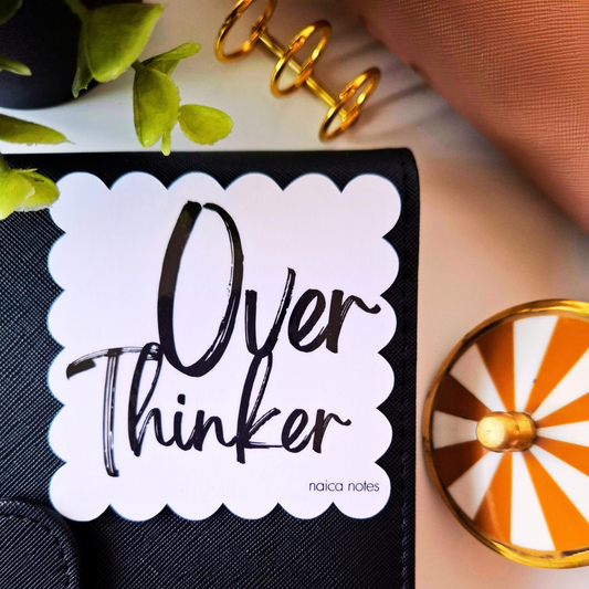 Overthinker