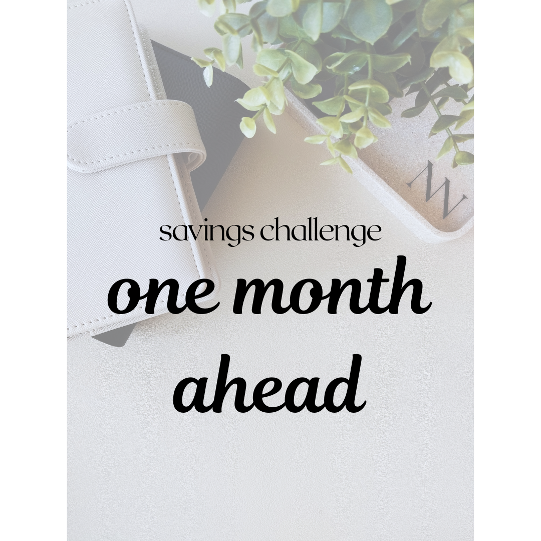 Savings Challenge: One Month Ahead