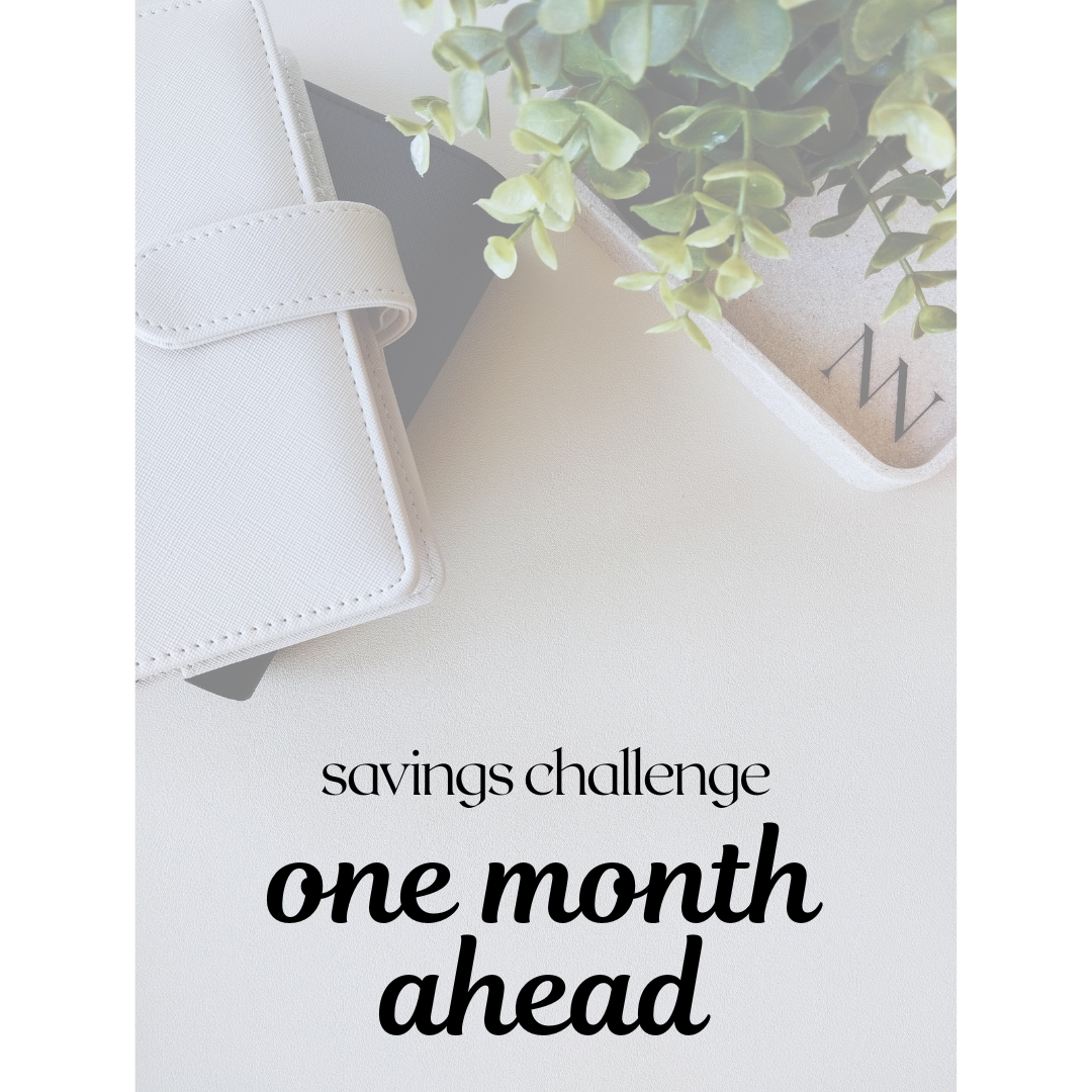 Savings Challenge: One Month Ahead