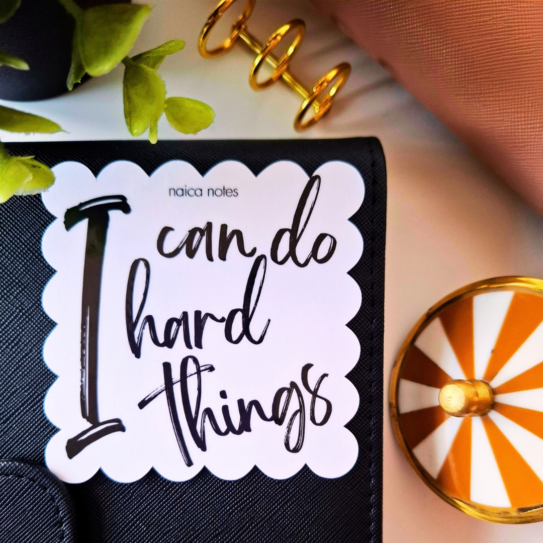 I Can Do Hard Things