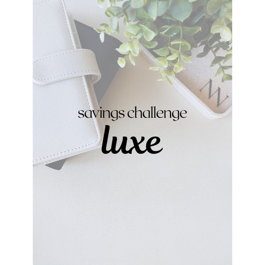 Savings Challenge: Luxe