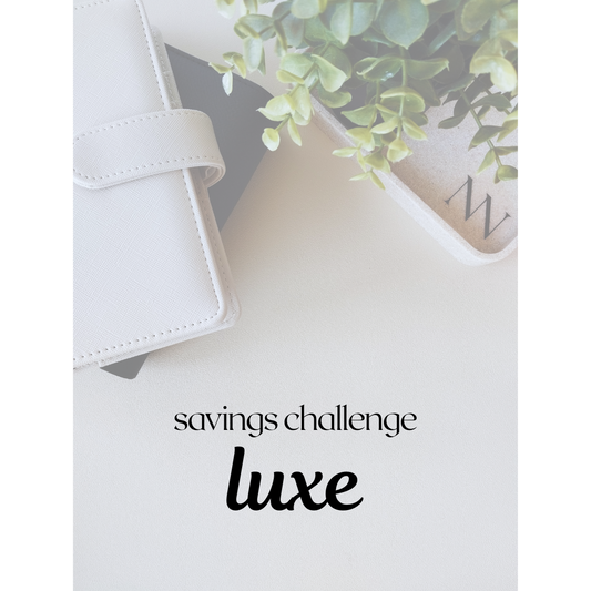 Savings Challenge: Luxe